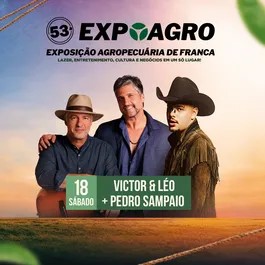 Victor & Léo + Pedro Sampaio - Sábado, 18 de Maio